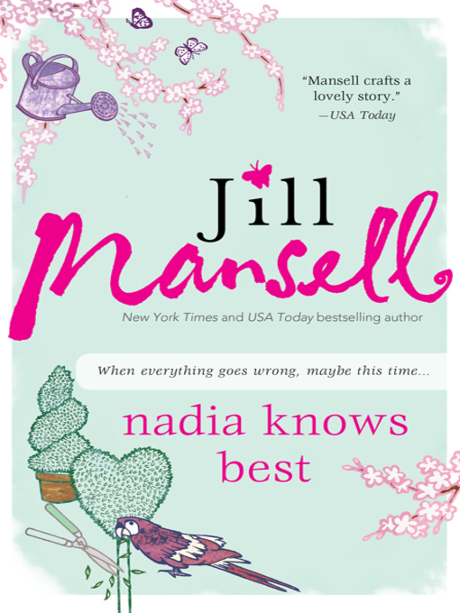 Title details for Nadia Knows Best by Jill Mansell - Wait list